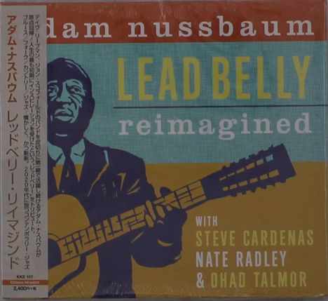 Adam Nussbaum (geb. 1955): Lead Belly: Reimagined, CD