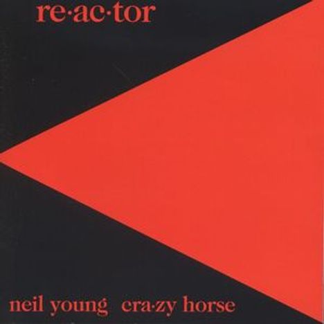 Neil Young: Re-Ac-Tor, CD