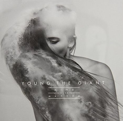 Young The Giant: Mind Over Matter +bonus, CD