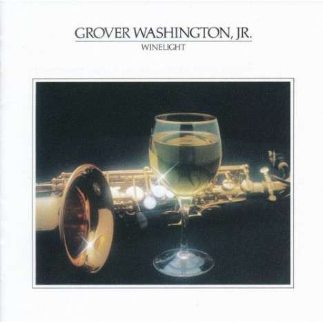 Grover Washington Jr. (1943-1999): Winelight (24Bit Remastered), CD