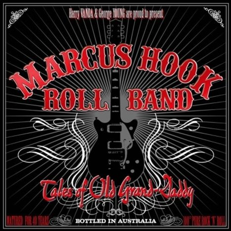 Marcus Hook Roll Band: Tales Of Old Grand-Daddy + 2 (Reissue), CD