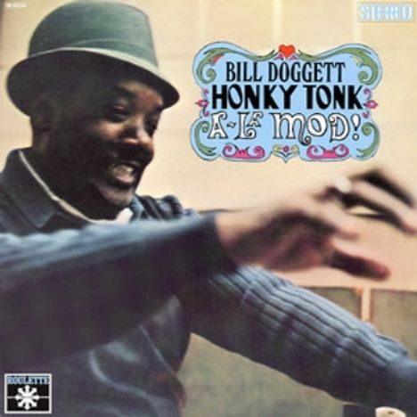 Bill Doggett: Honky Tonk A-La Mod! (Remaster), CD