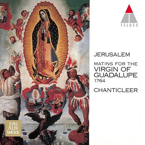 Ignacio Jerusalem y Stella (1710-1769): Matins for the Virgin of Guadalupe, CD