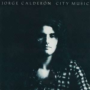 Jorge Calderón: City Music, CD