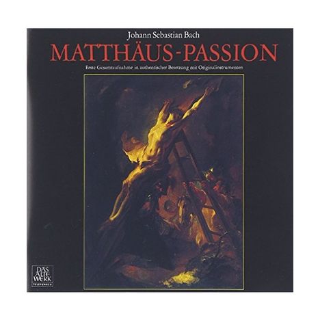 Johann Sebastian Bach (1685-1750): Matthäus-Passion BWV 244, 3 CDs