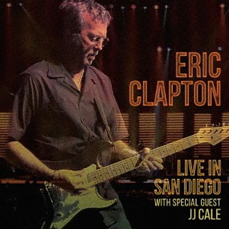 Eric Clapton (geb. 1945): Live In San Diego (With Special Guest JJ Cale) (Digisleeve), 2 CDs