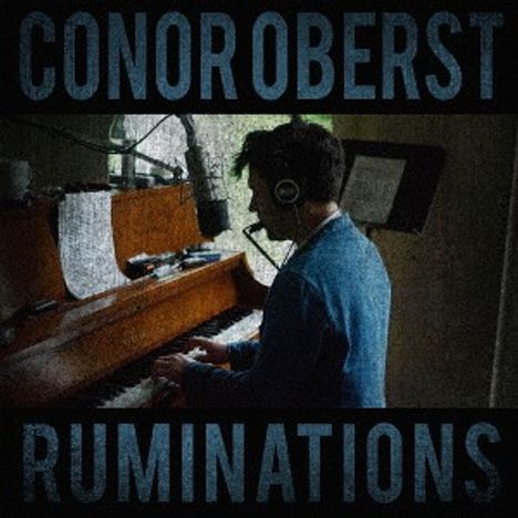 Conor Oberst (Bright Eyes): Ruminations (Digipack), CD