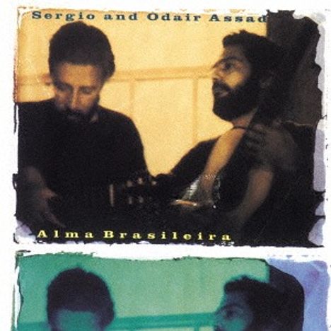 Sergio &amp; Odair Assad - Alma Brasileira, CD
