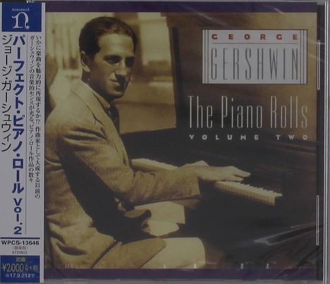George & Ira Gershwin: Gershwin Plays Gershwin : The Piano Rolls, Vol.2, CD