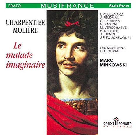 Marc-Antoine Charpentier (1643-1704): Le Malade Imaginaire, CD
