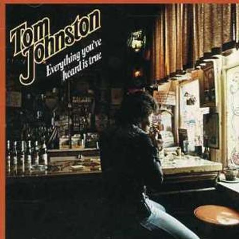 Tom Johnston: Everything You've Heard Is True (SHM-CD), CD