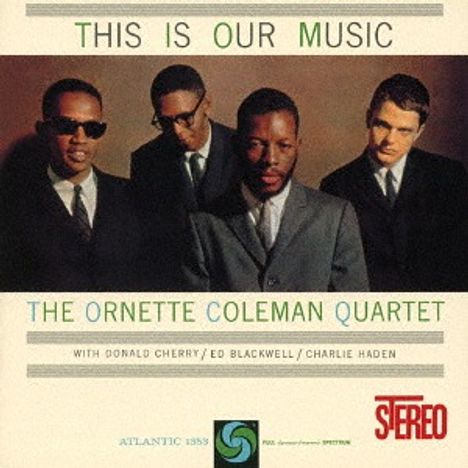 Ornette Coleman (1930-2015): This Is Our Music (SHM-CD), CD