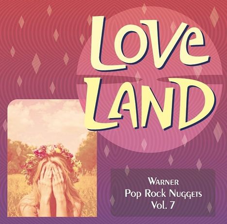 Love Land: Warner Pop Rock Nuggets Vol. 7, CD