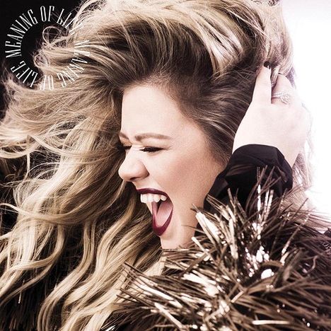 Kelly Clarkson: Meaning Of Life +2, CD