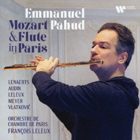 Emmanuel Pahud - Mozart &amp; Flute in Paris, 2 Super Audio CDs