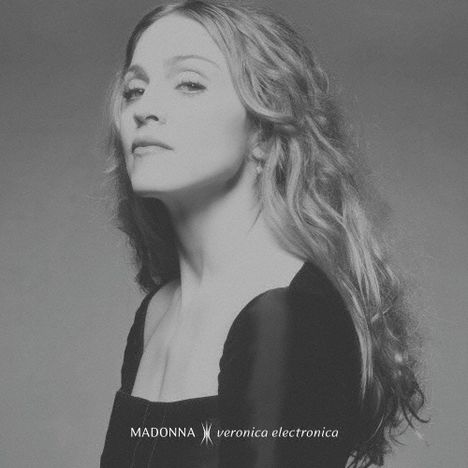 Madonna: Veronica Electronica (mit Japan Bonus Track), CD