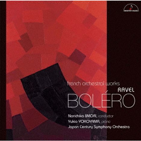 Maurice Ravel (1875-1937): Bolero, CD