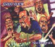 Greg Koch: Radio Free Gristle, CD