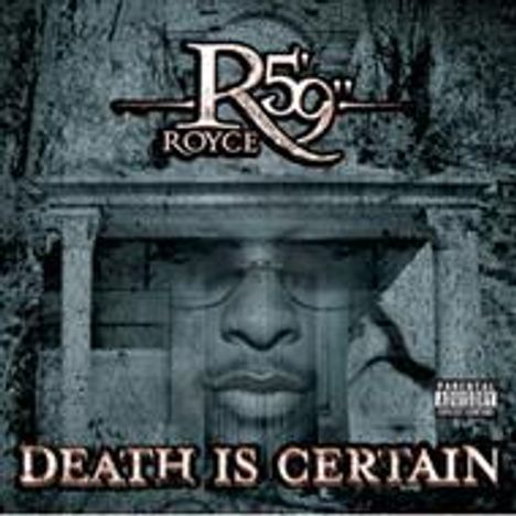 Royce Da 5′9″: Death Is Certain, CD