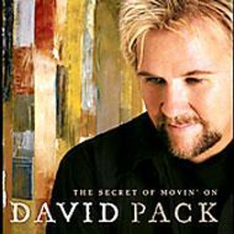 David Pack: The Secret Of Moving On, CD