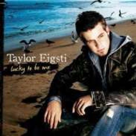 Taylor Eigsti (geb. 1984): Lucky To Be Me +1, CD