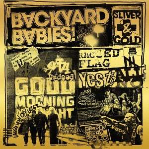 Backyard Babies: Sliver &amp; Gold (Digipack), 2 CDs