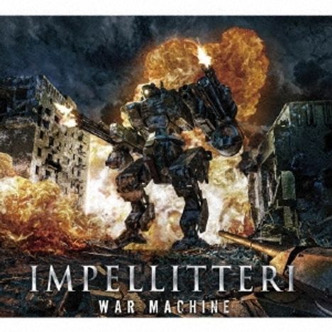 Impellitteri: War Machine (Deluxe Edition), 2 CDs