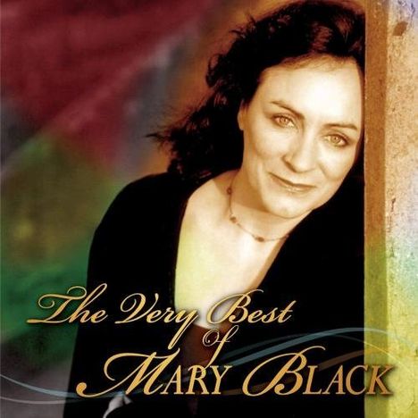 Mary Black: The Very Best Of Mary Black, CD