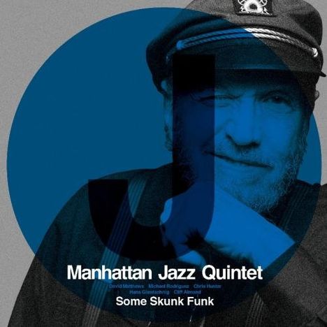 Manhattan Jazz Quintet: Some Skunk Funk (SHM-CD), CD