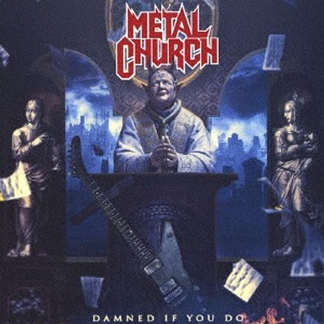 Metal Church: Damned If You Do (Deluxe Edition), 2 CDs