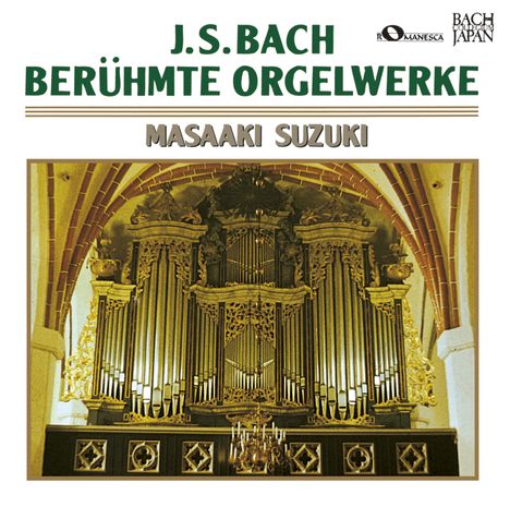 Johann Sebastian Bach (1685-1750): Orgelwerke "Berühmte Orgelwerke", CD
