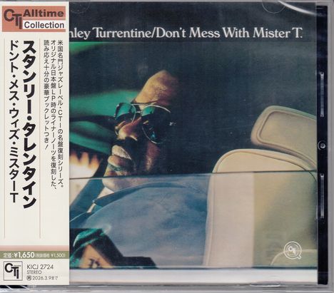 "Stanley Turrentine/Don't Mess With Mister T." Japanischer Text daneben. Ein Mann mit Sonnenbrille im Auto.