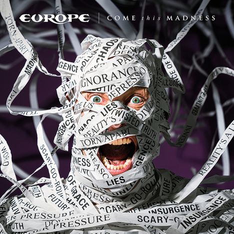 "EUROPE" und "COME this MADNESS" oben, darunter eine Person mit Textbändern umwickelt, Augen weit aufgerissen.