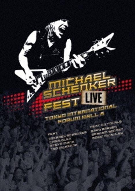 Michael Schenker: Fest - Live Tokyo International Forum Hall A, DVD