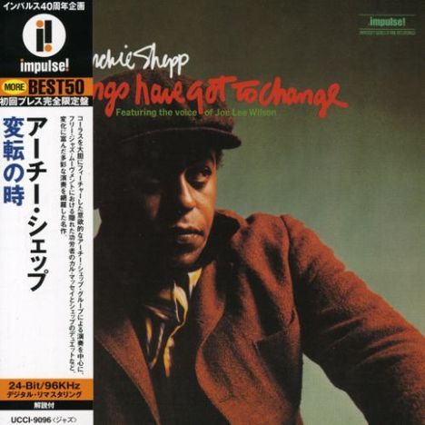 Archie Shepp (geb. 1937): Things Have Got To Change, CD