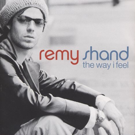 Remy Shand: The Way I Feel, CD