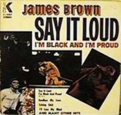 James Brown: Say It Loud I'm Black And Proud, CD