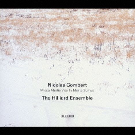 "Nicolas Gombert, Missa Media Vita In Morte Sumus, The Hilliard Ensemble." Oben eine verschneite, grasbewachsene Landschaft.