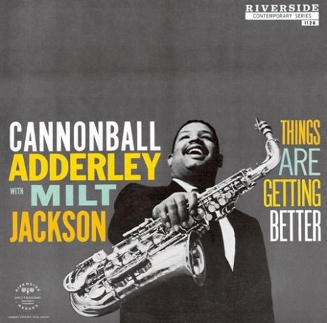 Cannonball Adderley (1928-1975): Things Are Getting Better +2(L, CD