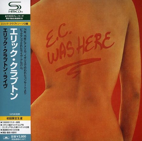 Eric Clapton: E.C. Was Here: Live 1974 (Papersleeve) (SHM-CD), CD