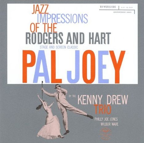 "Jazz Impressions of the Rodgers and Hart Stage and Screen Classic Pal Joey by the Kenny Drew Trio. Illustration: Tanzendes Paar."