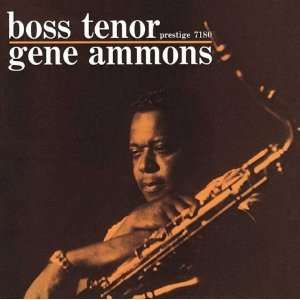 Gene Ammons (1925-1974): Boss Tenor, CD