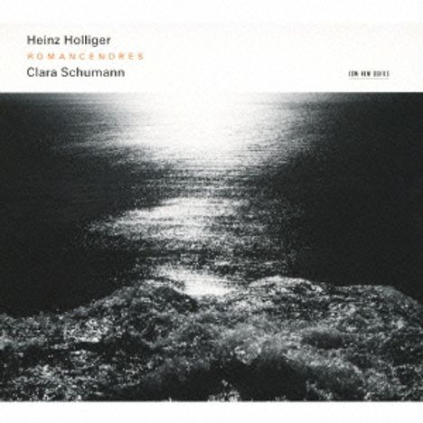 "Heinz Holliger, ROMANCENDRES, Clara Schumann, ECM New Series". Sonnenlicht glitzert auf bewegtem Wasser.
