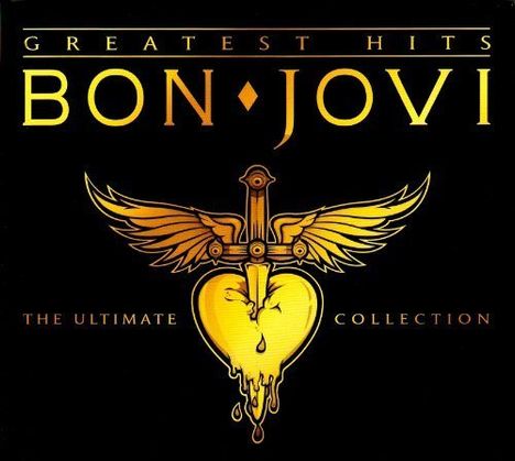 "Greatest Hits - Bon Jovi - The Ultimate Collection;" goldene Flügel und Schwert durch ein Herz als Emblem.
