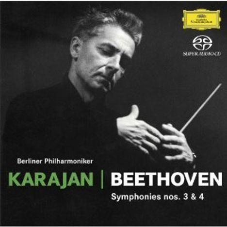 Ludwig van Beethoven (1770-1827): Symphonien Nr.3 &amp; 4 (SHM-SACD), Super Audio CD Non-Hybrid