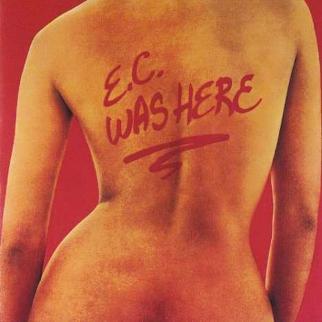 Eric Clapton (geb. 1945): E.C. Was Here: Live 1974 (SHM-CD) (Reissue), CD