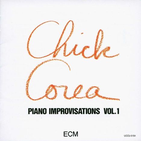 Chick Corea (1941-2021): Piano Improvisations Vol.1, CD