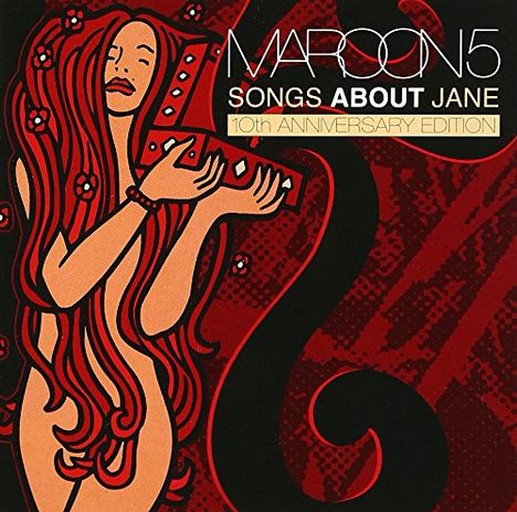 Maroon 5: Songs About Jane-10th Anniversary Edition-, 2 CDs
