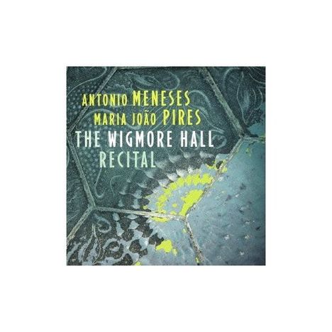 Antonio Meneses & Maria Joao Pires - The Wigmore Hall Recital (SHM-CD), CD