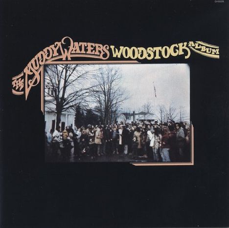 Muddy Waters: Woodstock Album, CD